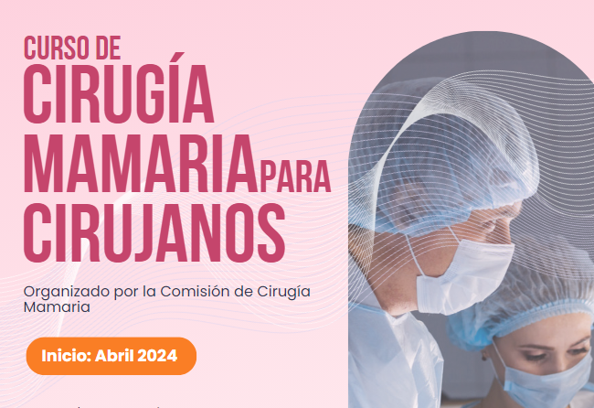 Curso Anual de Cirugía Mamaria para Cirujanos 2024
