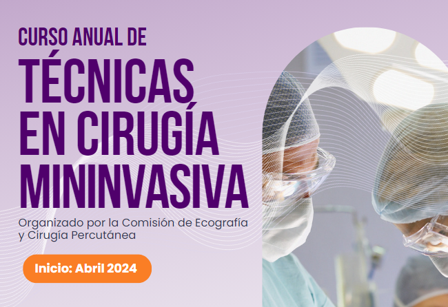 Curso Anual de Técnicas en Cirugía Mininvasiva 2024
