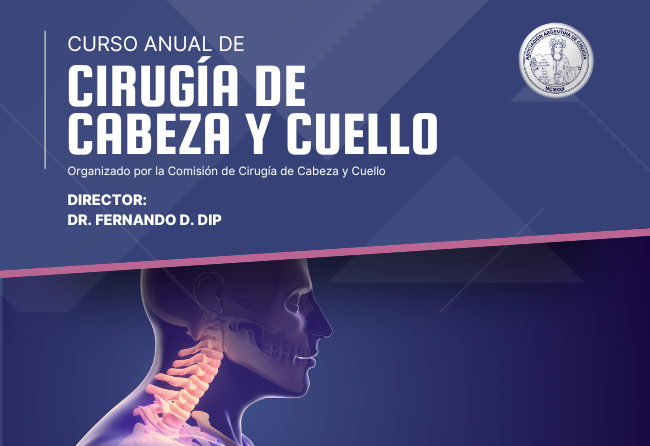 Curso Anual de Cirugía de Cabeza y Cuello 2025