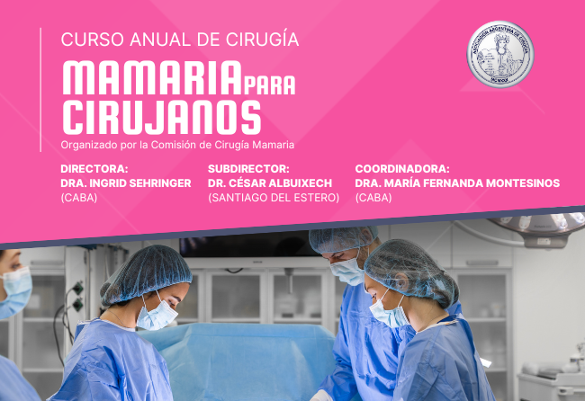 Curso Anual de Cirugía Mamaria para Cirujanos 2025